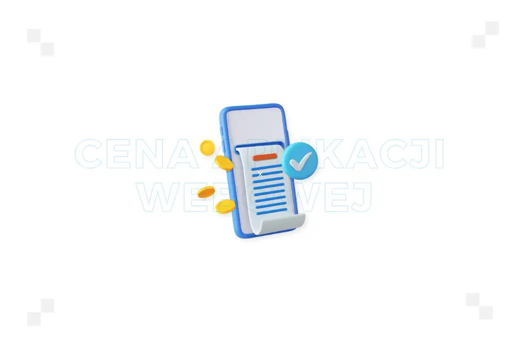 Cena aplikacji webowej: co wpływa na koszty?