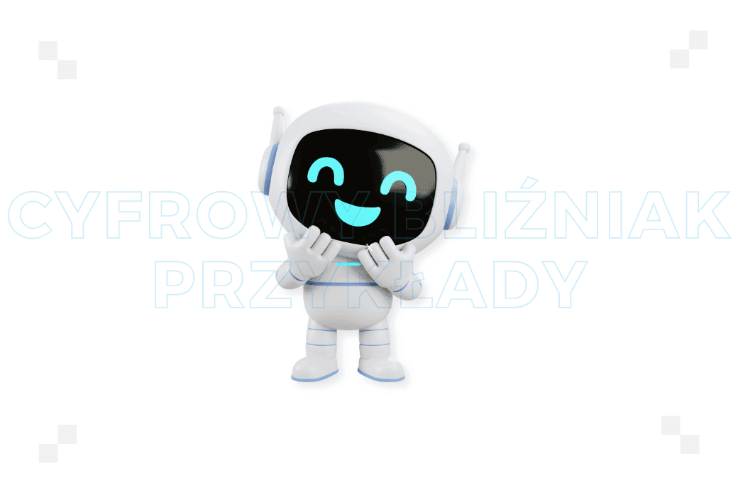 5 przykładów cyfrowego bliźniaka, które pokazują, jak technologia obniża koszty operacyjne