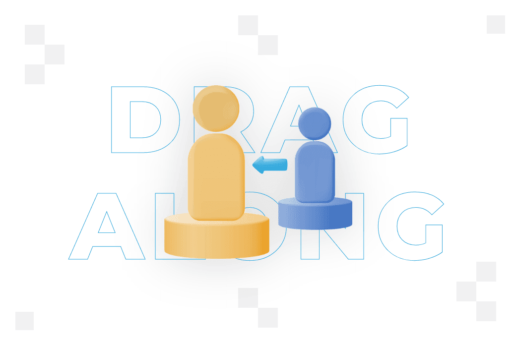 Drag along – co to jest?
