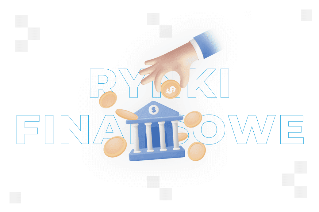 Rynki finansowe – czym są i czym się charakteryzują?