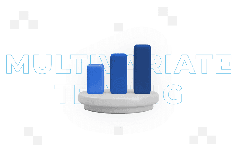 Multivariate testing – co to jest i na czym polega testowanie wielowariantowe?
