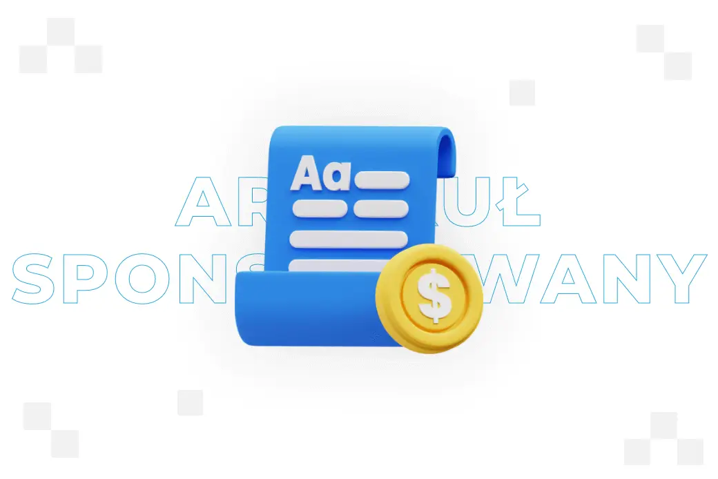 Artykuł sponsorowany – co to jest?