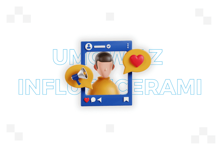 Umowa z influencerem – co to jest?