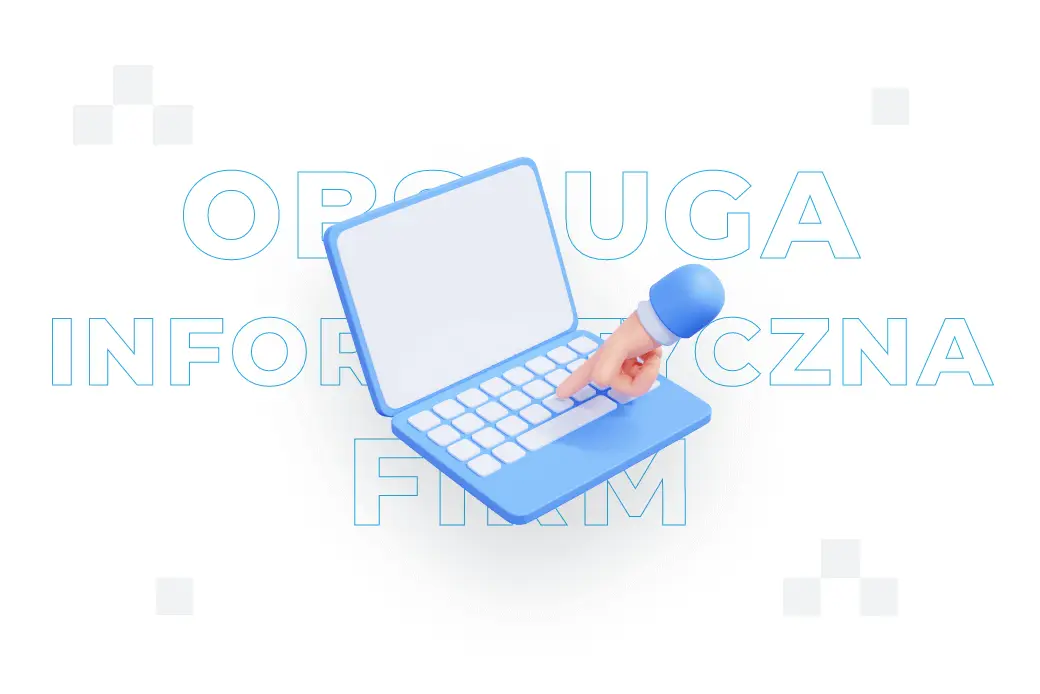 Obsługa informatyczna firm – co to jest i co obejmuje?