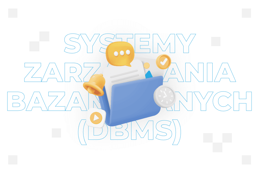 Systemy zarządzania bazami danych (DBMS) – czym są i jakie mają funkcje?