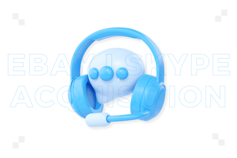 eBay i Skype acquisition, czyli lekcja o tym, że nie każde „połączenie” działa