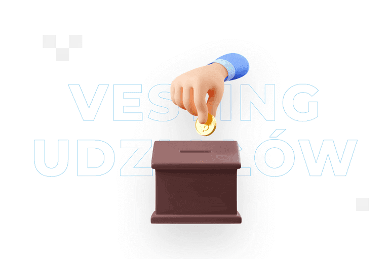 Vesting udziałów – co to jest i jak go wprowadzić?