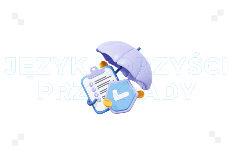 8 przykładów języka korzyści, które skracają drogę do decyzji zakupowej