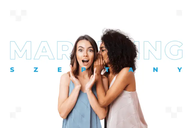 Marketing szeptany – co to jest i na czym polega?
