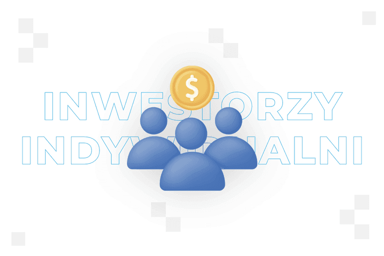 Inwestorzy indywidualni – kim są?