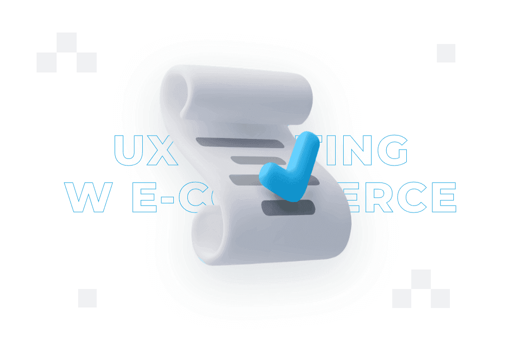 UX writing w e-commerce: 5 najczęstszych błędów 