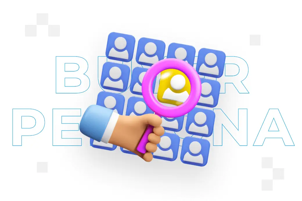 Buyer persona – co to jest i jakie ma znaczenie?