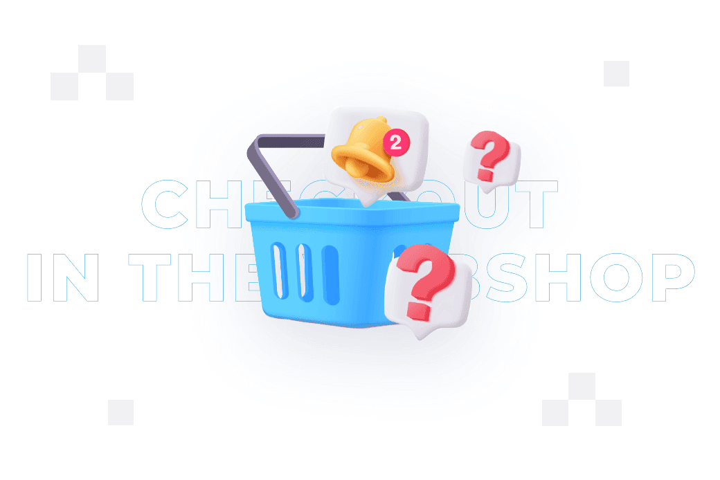 Checkout in the webshop – tried and tested solutions