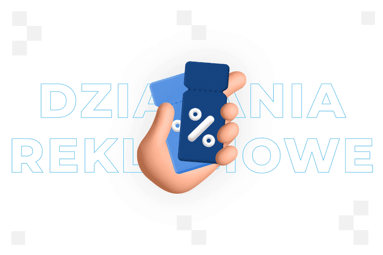 Działania reklamowe – czym są? Dobre praktyki