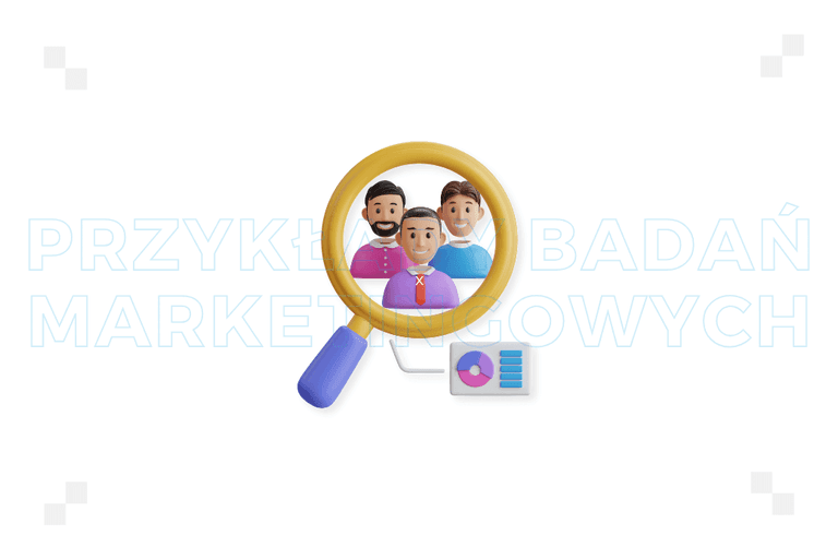13 przykładów badań marketingowych, które pomogą Ci lepiej dopasować ofertę do rynku