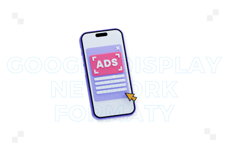 Formaty Google Display Network: jakie są?