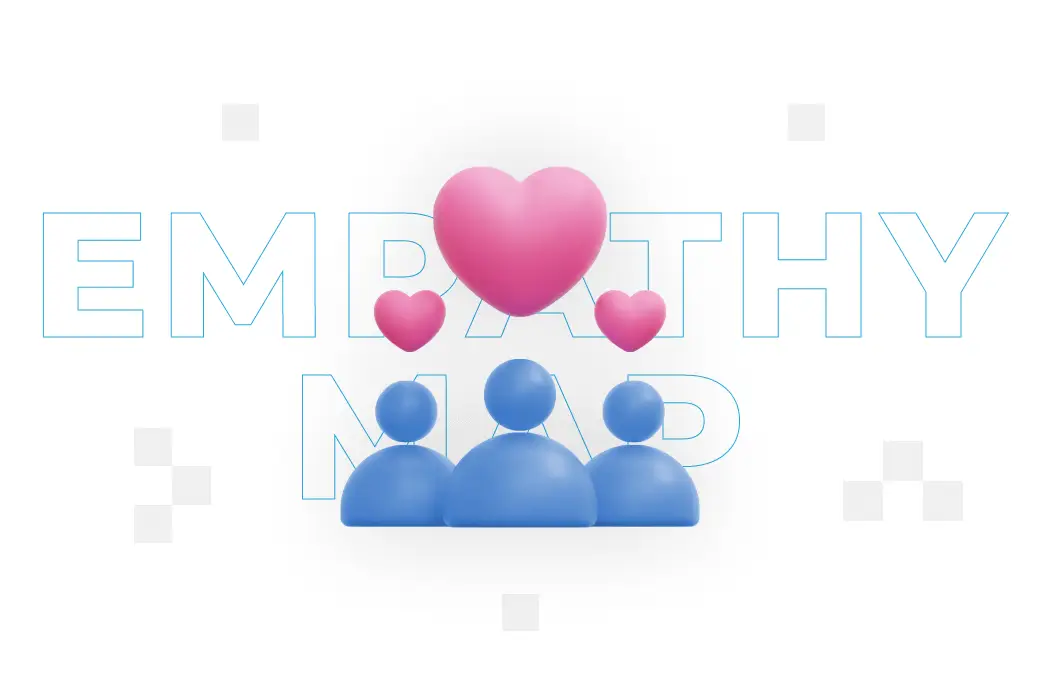 Empathy map – what it is and how to profile users?