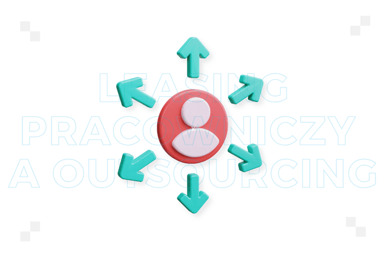 Leasing pracowniczy a outsourcing: czym się różnią?