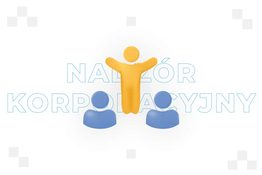 Nadzór korporacyjny – co to jest?
