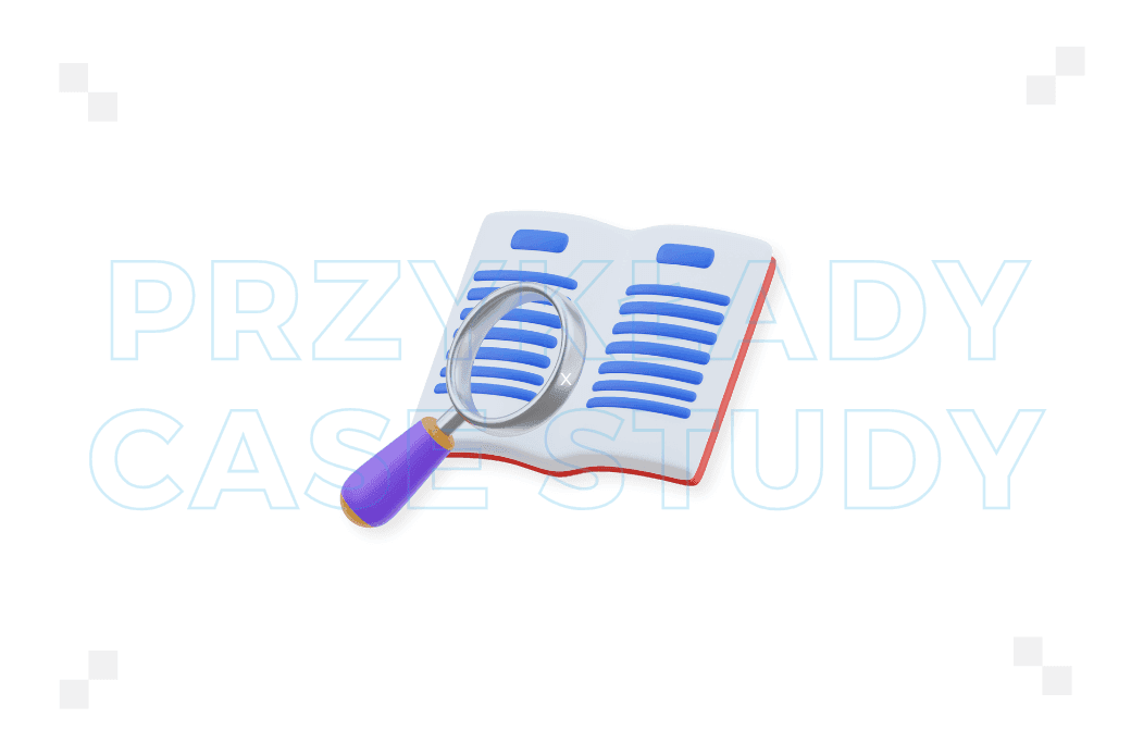 10 przykładów case study, które przekonują klientów bardziej niż najlepsza oferta