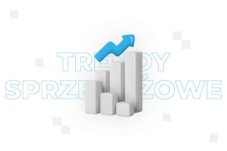 Trendy sprzedażowe 2025