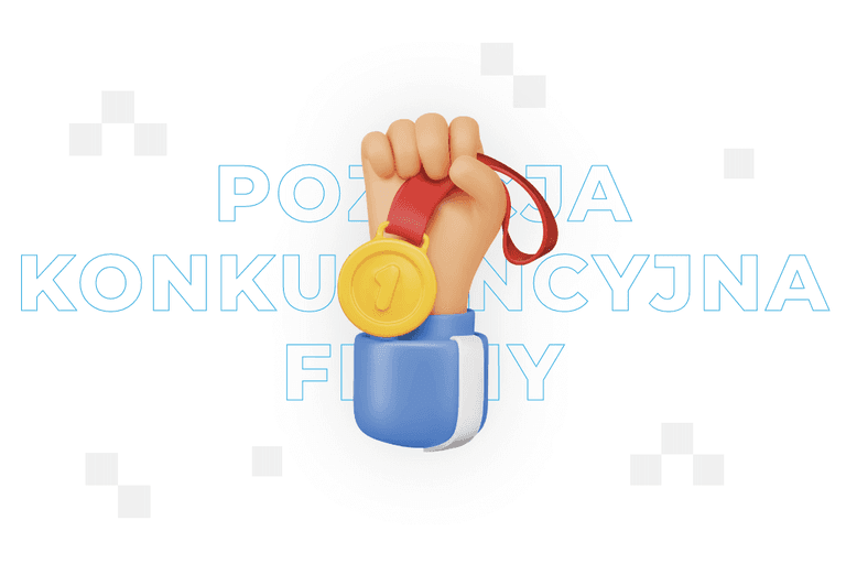 Pozycja konkurencyjna firmy – co to jest i jak ją ocenić?