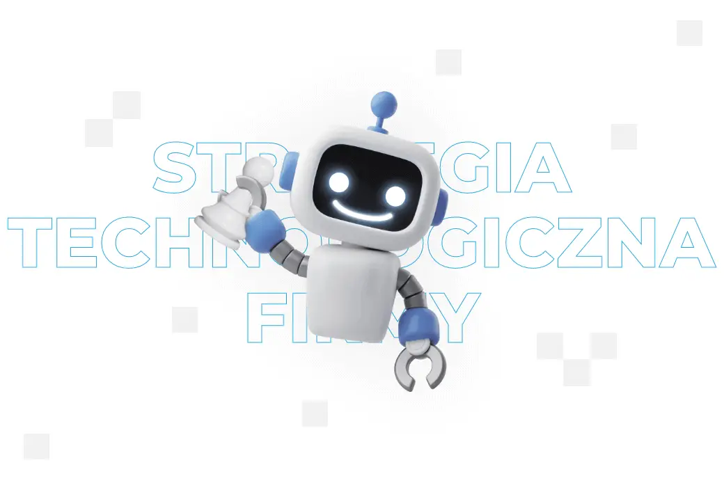 Strategia technologiczna firmy – czym jest i jak ją stworzyć? 