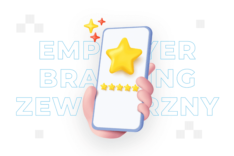 Employer branding zewnętrzny – co to jest? Dobre praktyki