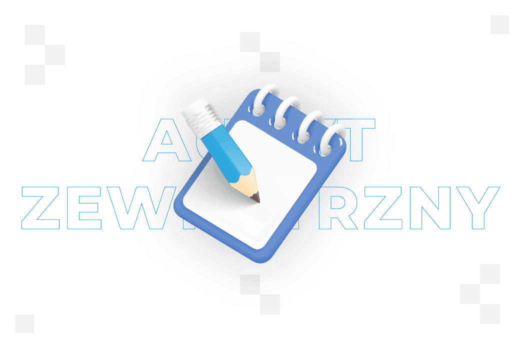 Audyt zewnętrzny – co to jest i jak wygląda?