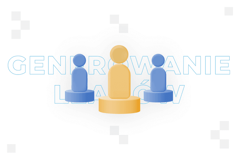 Generowanie leadów – co to jest?