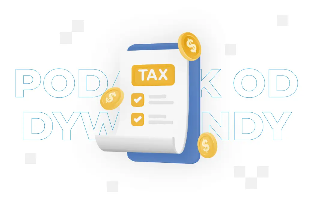 ​Podatek od dywidendy – co to jest?