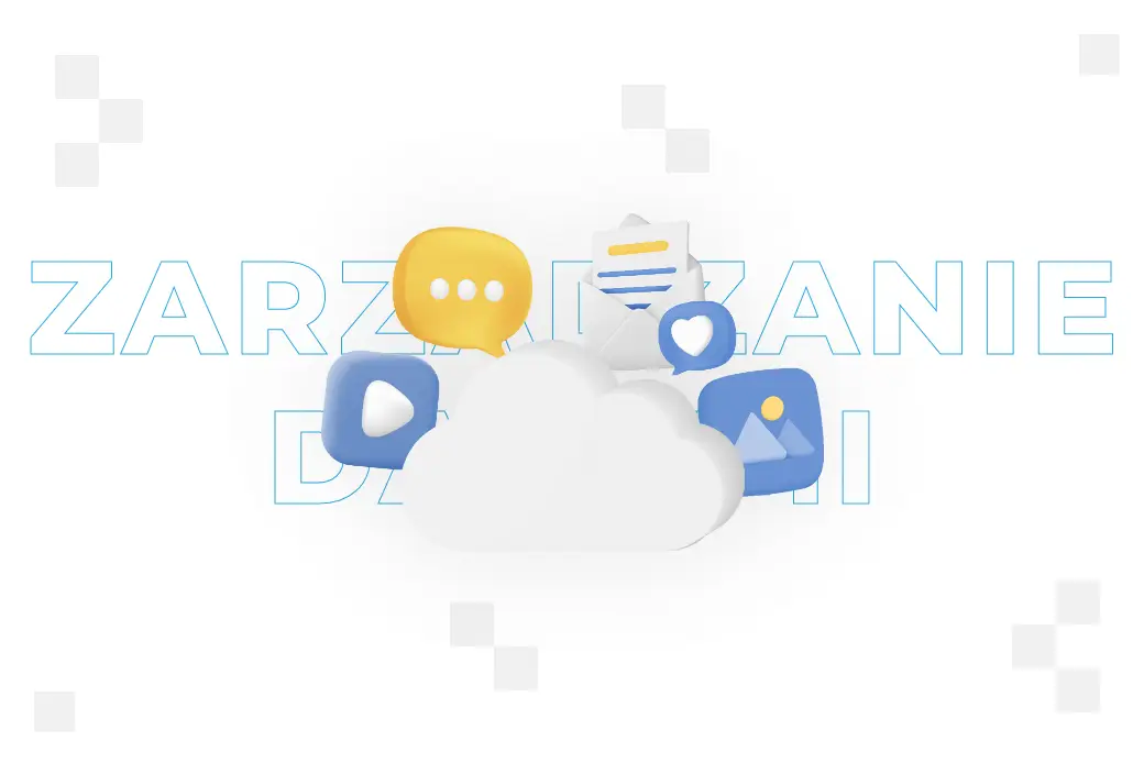 Zarządzanie danymi – co to jest, dobre praktyki 