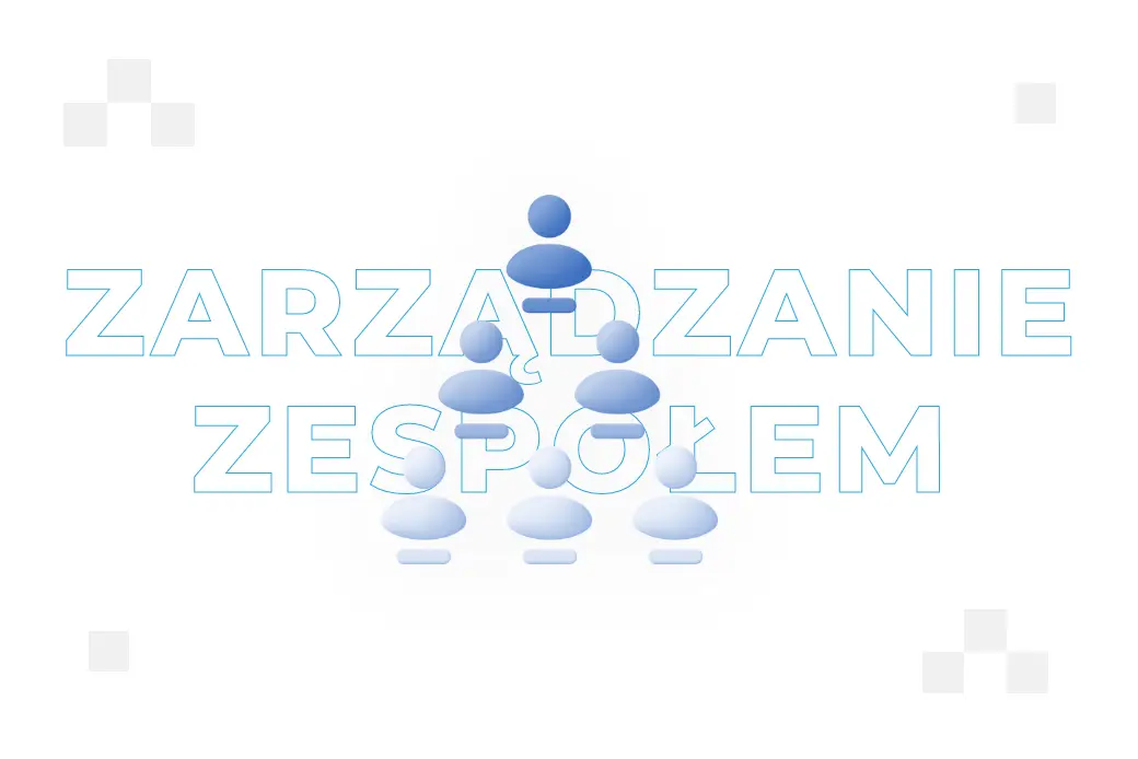 Zarządzanie zespołem – co to jest i na czym polega?