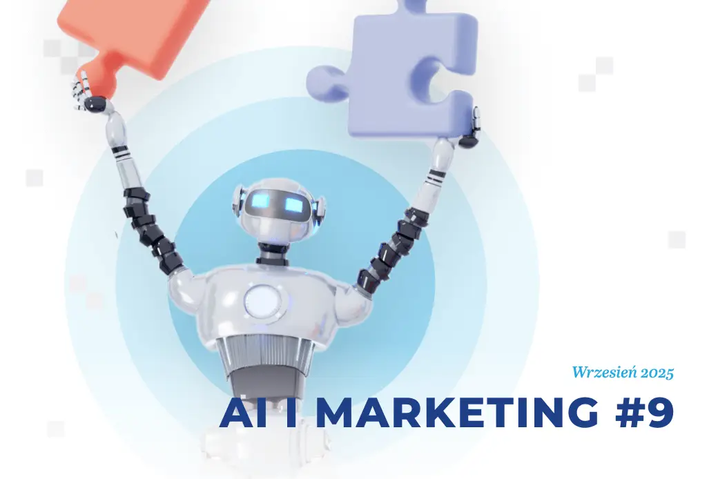 ​Sztuczna inteligencja i marketing – wrzesień 2025