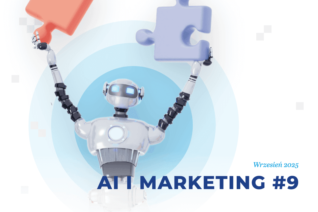 ​Sztuczna inteligencja i marketing – wrzesień 2025