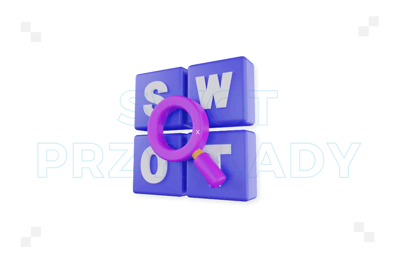 8 przykładów SWOT, które pomogą Ci w pełni wykorzystać potencjał swojej firmy