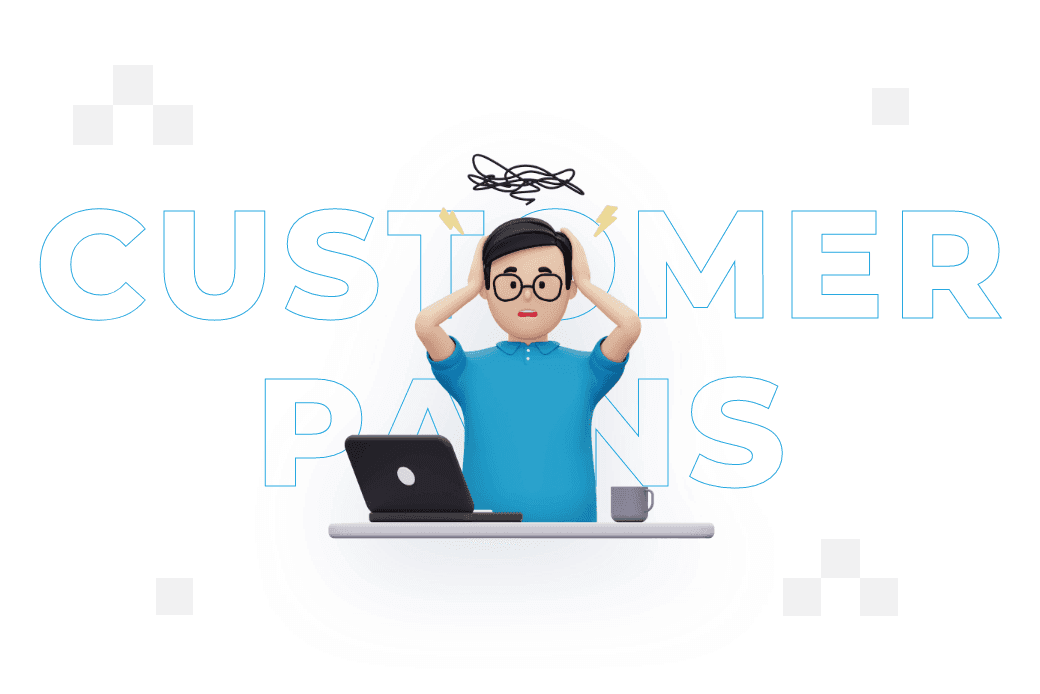 Customer pains – czym są bóle klienta i jak je zidentyfikować?