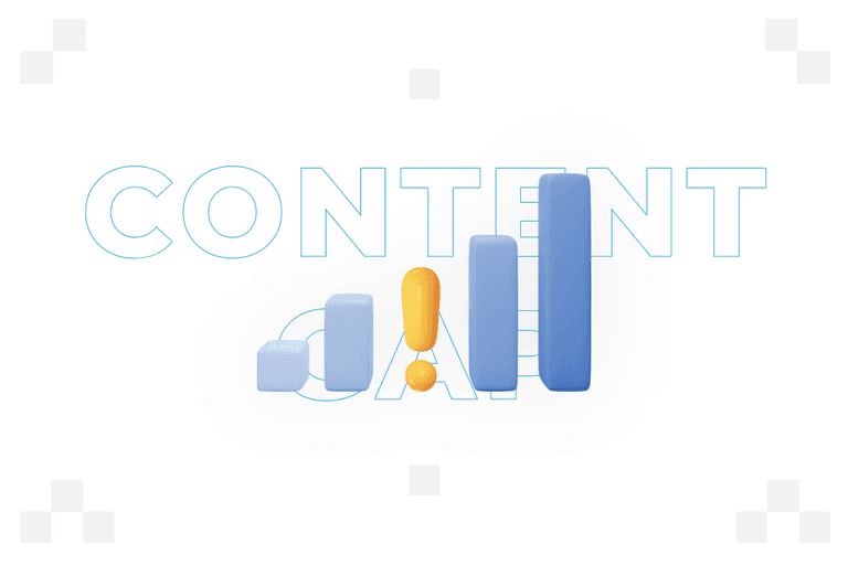 Content Gap – what it means and how to perform an analysis